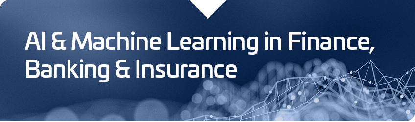 ai & machine learning in finance, banking & insurance